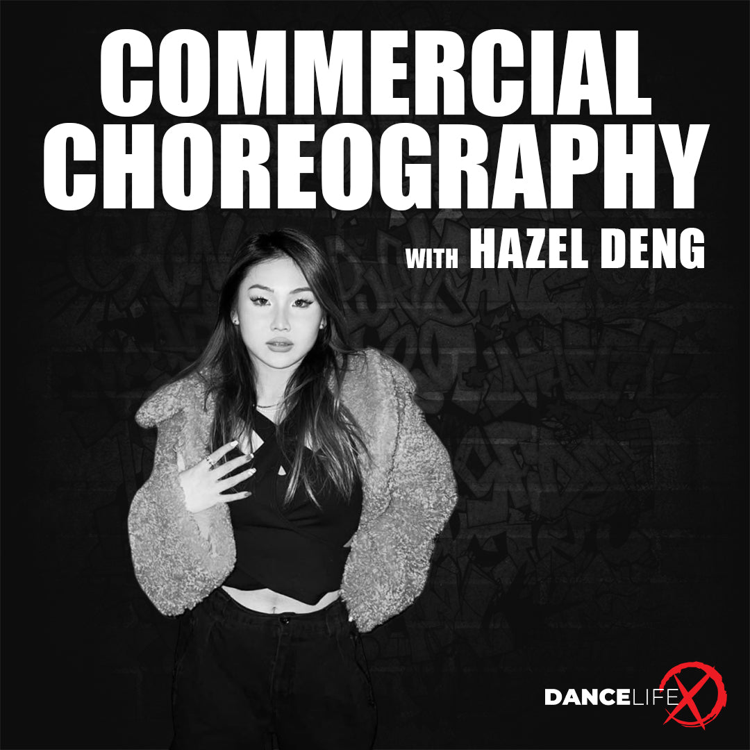 Commercial Choreography Classes with Hazel Deng