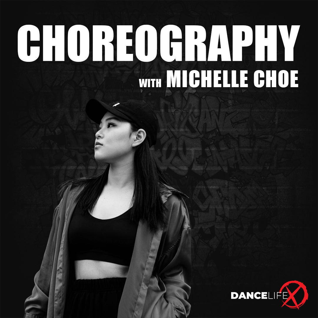 Choreography Classes with Michelle Choe