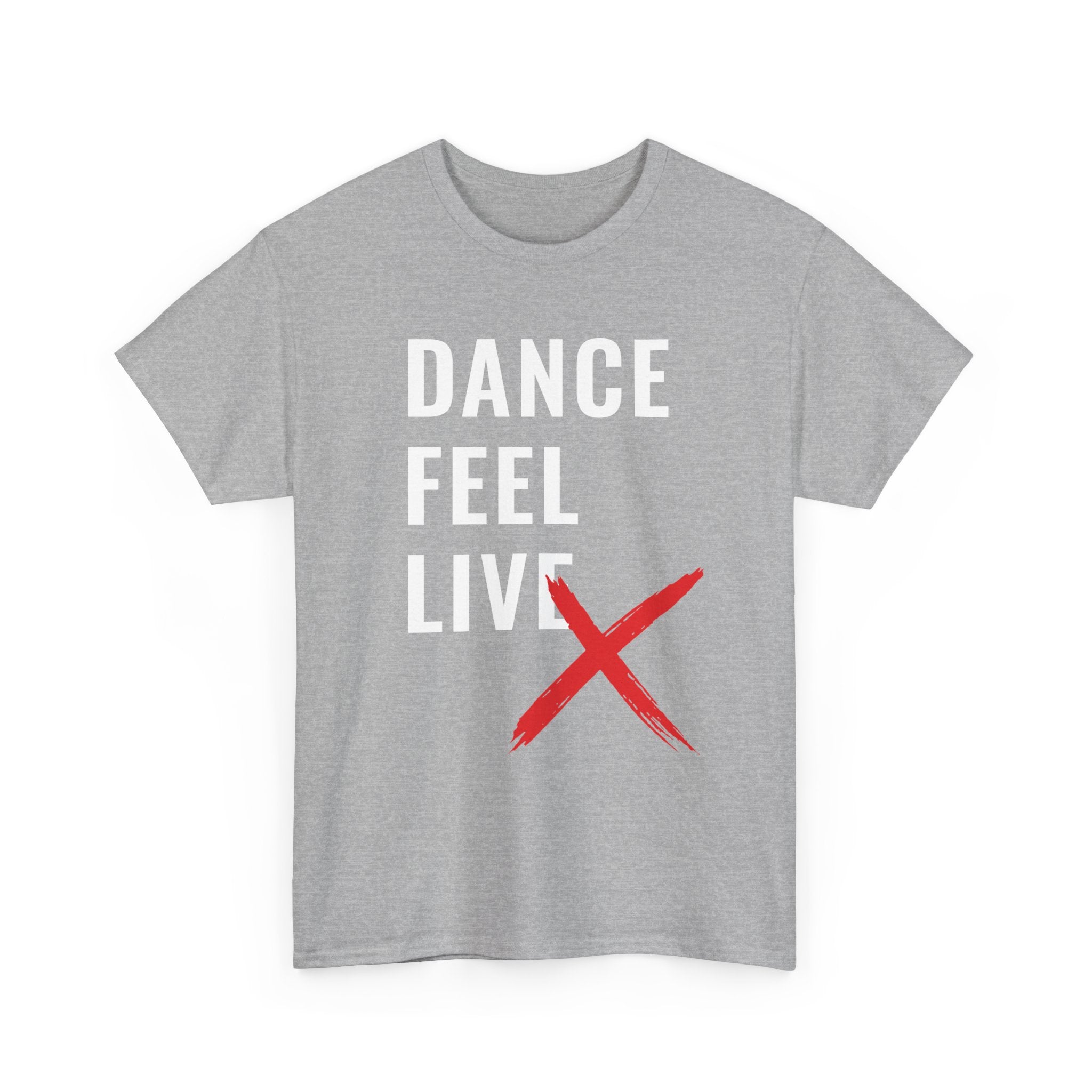 DanceLife X — Bold Message Tee