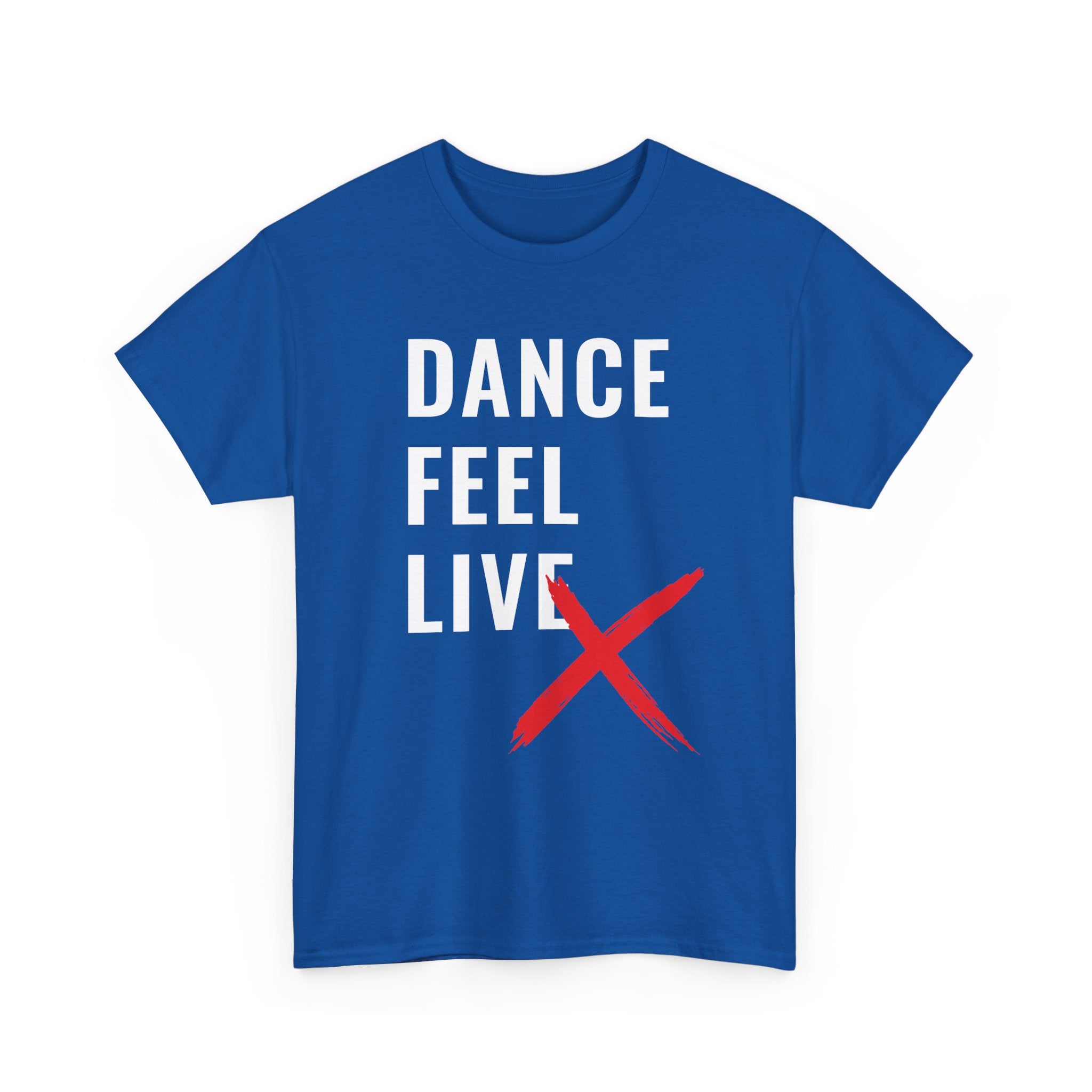 DanceLife X — Bold Message Tee