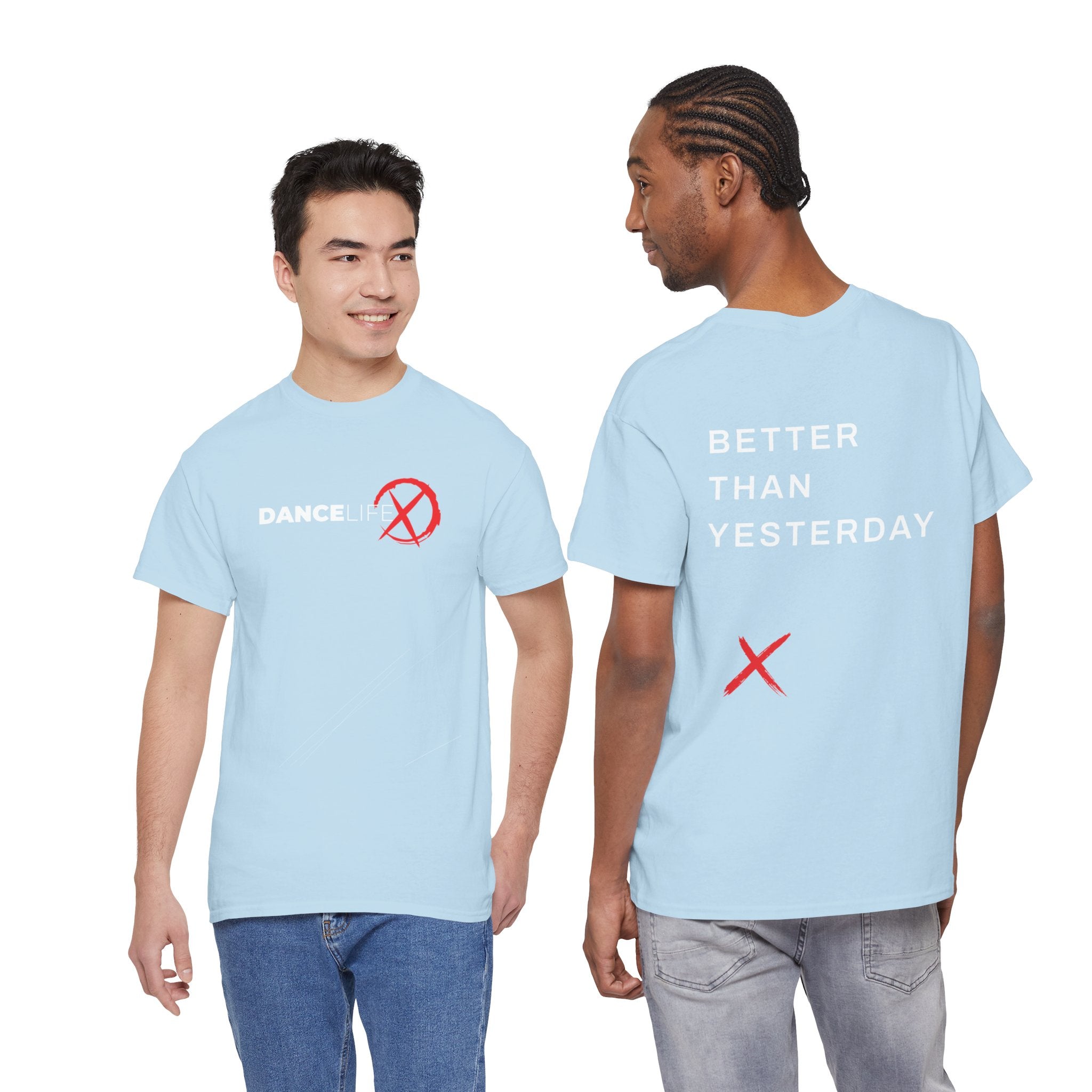 DanceLife X — Better Everyday Tee