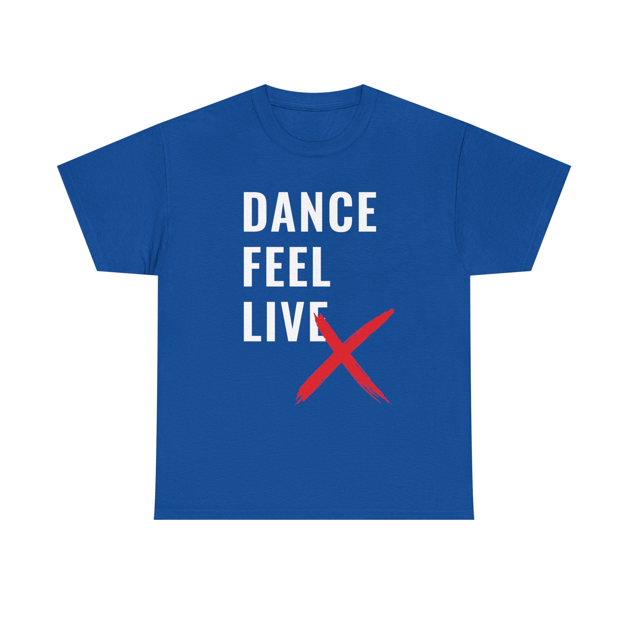DanceLife X — Bold Message Tee