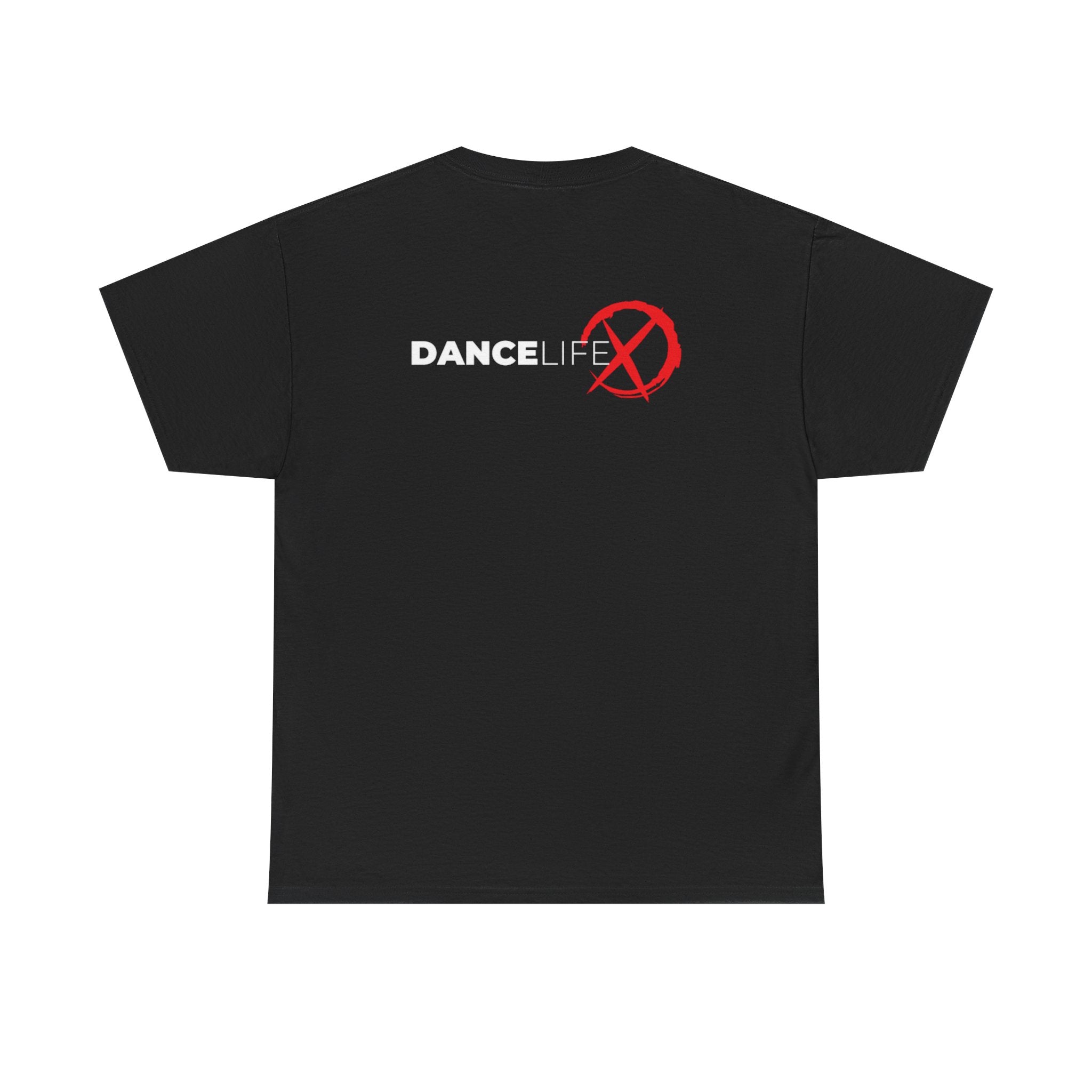 DanceLife X — Bold Message Tee