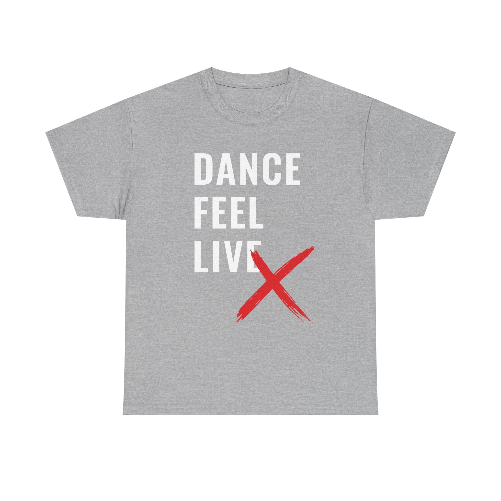 DanceLife X — Bold Message Tee