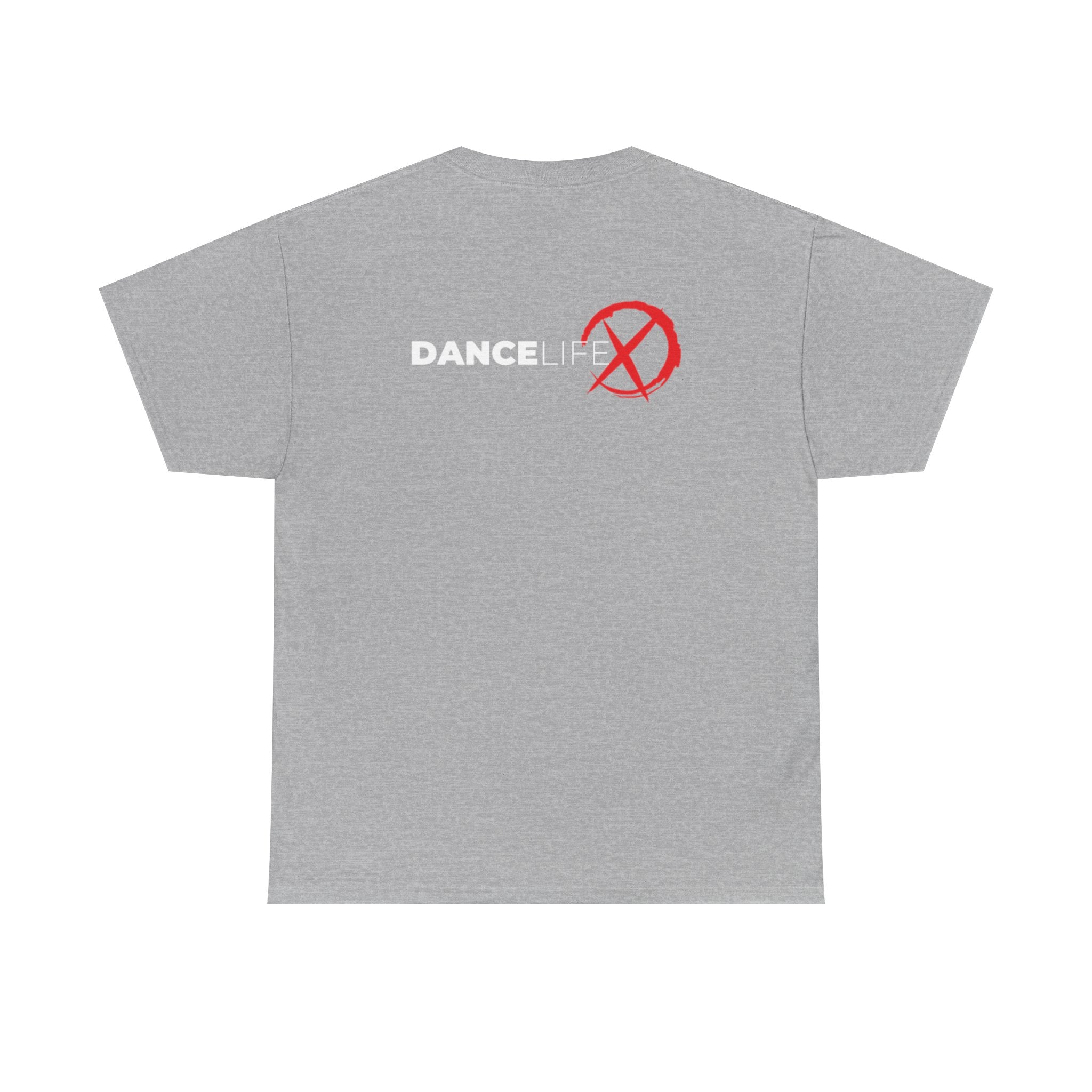 DanceLife X — Bold Message Tee