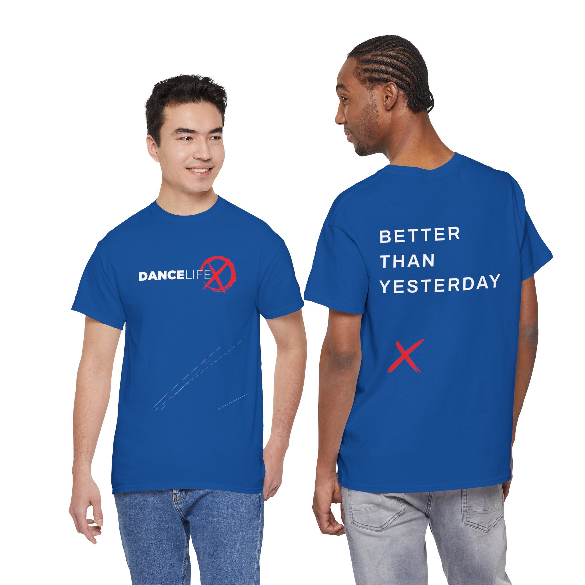 DanceLife X — Better Everyday Tee