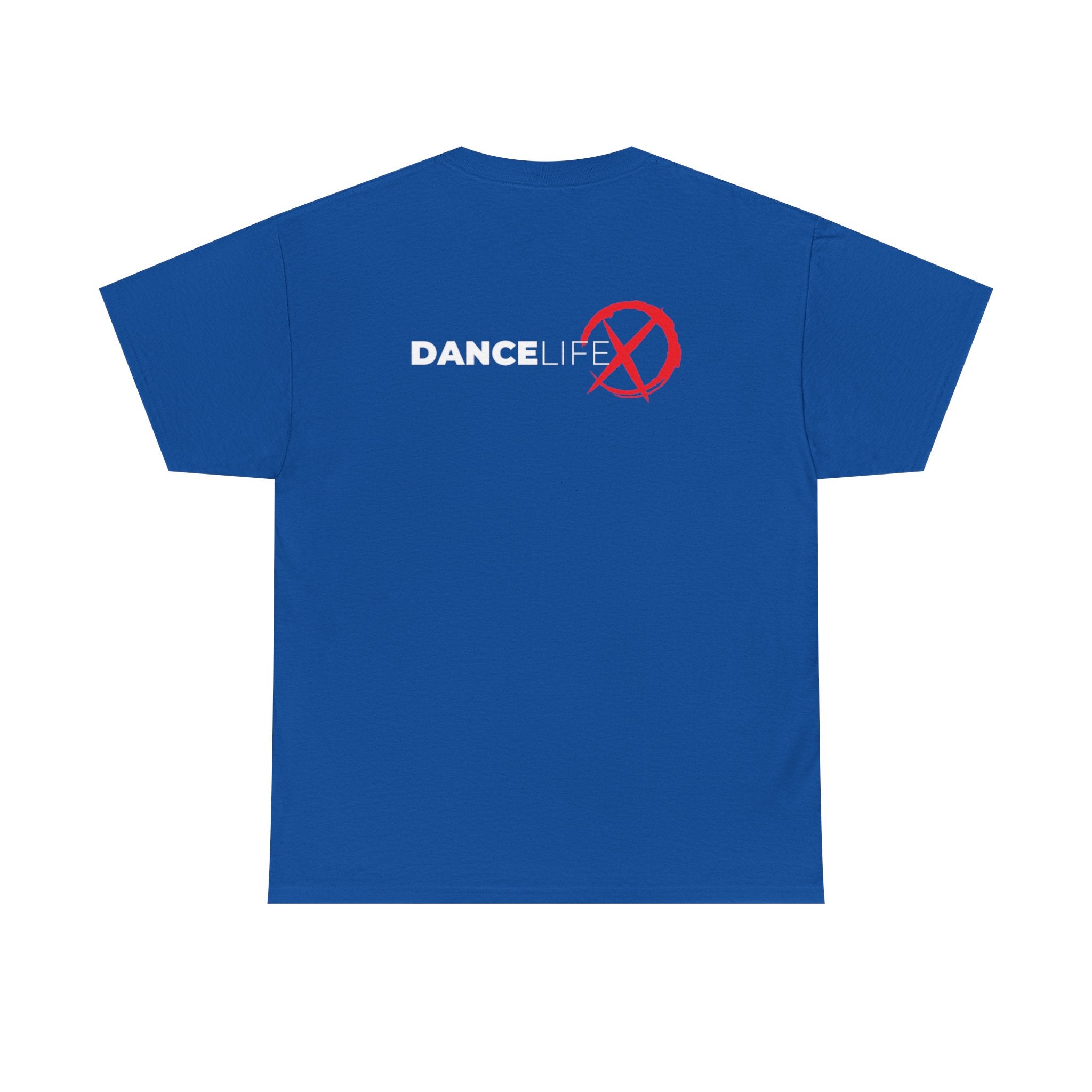 DanceLife X — Bold Message Tee
